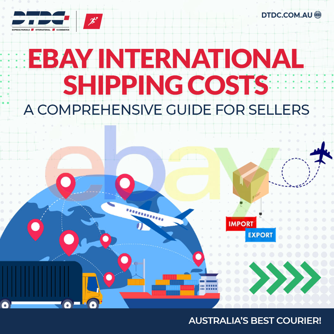 eBay International Shipping Costs: A Comprehensive Guide for Sellers