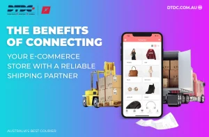 The Benefits of Connecting Your E-Commerce Store with a Reliable Shipping Partner