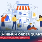 Everything You Need to Know About MOQ