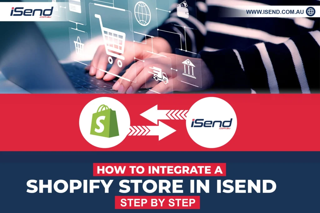 How to Integrate a Shopify Store in iSend Step By Step